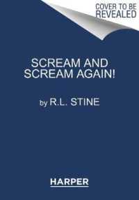 R.L.スタイン(監修)『震える叫び（　Scream!　絶叫コレクション １　）』ほか（原書）<br>Scream and Scream Again! : A Horror-Mystery Anthology