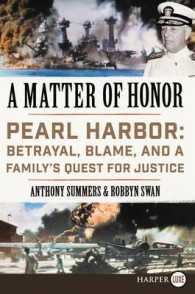 A Matter of Honor : Pearl Harbor: Betrayal, Blame, and a Family's Quest for Justice （Large Print）