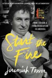 Start the Fire : How I Began a Food Revolution in America