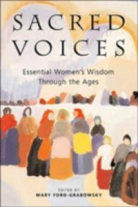 Sacred Voices : Essential Women's Wisdom through the Ages （1ST）