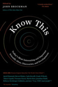 Know This : Today's Most Interesting and Important Scientific Ideas, Discoveries, and Developments (Edge Question Series)