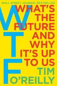 Wtf? : What's the Future and Why It's Up to Us -- Hardback (English Language Edition)