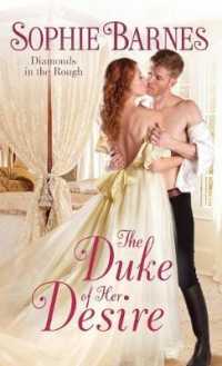 The Duke of Her Desire : Diamonds in the Rough (Diamonds in the Rough)