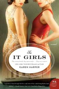 The It Girls : A Novel