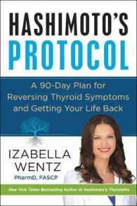 Hashimoto's Protocol : A 90-Day Plan for Reversing Thyroid Symptoms and Getting Your Life Back