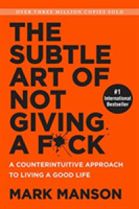 『その「決断」がすべてを解決する』（原書）<br>Subtle Art of Not Giving a F*ck : A Counterintuitive Approach to Living a Good Life -- Paperback (English Language Edition)