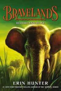 Bravelands: Blood and Bone (Bravelands)