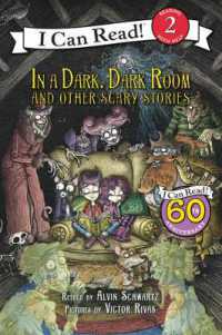 In a Dark, Dark Room and Other Scary Stories : Reillustrated Edition. a Halloween Book for Kids (I Can Read Level 2)