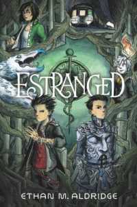 Estranged : A Graphic Novel