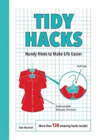 Tidy Hacks : Handy Hints to Make Life Easier