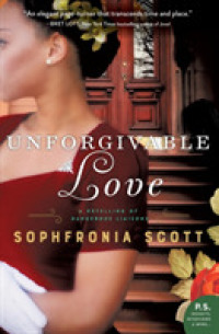 Unforgivable Love : A Retelling of Dangerous Liaisons