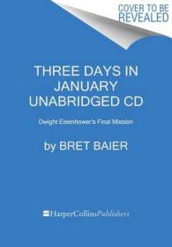 Three Days in January (9-Volume Set) : Dwight Eisenhower's Final Mission （Unabridged）
