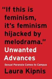 Unwanted Advances : Sexual Paranoia Comes to Campus