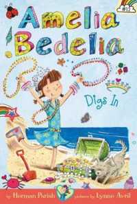 Amelia Bedelia Chapter Book #12: Amelia Bedelia Digs in (Amelia Bedelia)