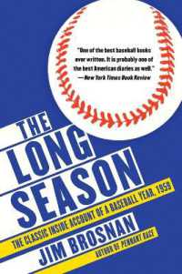 The Long Season : The Classic inside Account of a Baseball Year, 1959