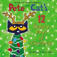 Pete the Cat's 12 Groovy Days of Christmas : A Christmas Holiday Book for Kids (Pete the Cat)