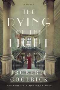 The Dying of the Light : A Novel