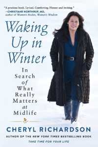 Waking Up in Winter : In Search of What Really Matters at Midlife