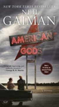 American Gods :A Novel -- Paperback