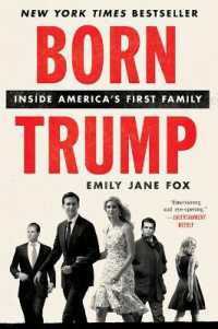 Born Trump : Inside America's First Family