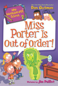 My Weirder-est School #2: Miss Porter Is Out of Order! (My Weirder-est School)