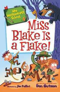My Weirder-est School #4: Miss Blake Is a Flake! (My Weirder-est School)