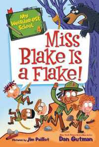 My Weirder-est School #4: Miss Blake Is a Flake! (My Weirder-est School)