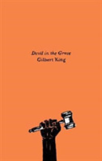 Devil in the Grove : Thurgood Marshall, the Groveland Boys, and the Dawn of a New America (Olive Editions) （Limited）