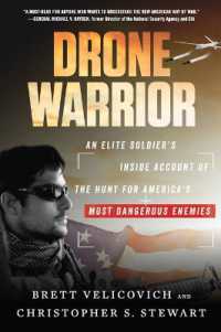 Drone Warrior : An Elite Soldier's inside Account of the Hunt for America's Most Dangerous Enemies