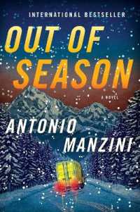 Out of Season : A Novel
