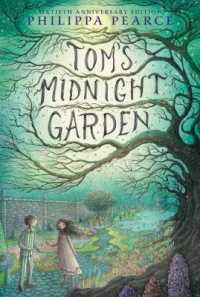 フィリッパ・ピアース著『トムは真夜中の庭で』（原書）<br>Tom's Midnight Garden