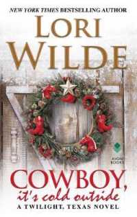 Cowboy, It's Cold Outside (A Twilight, Texas Novel)
