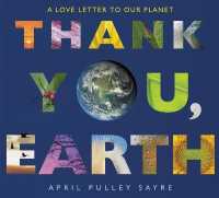 Thank You, Earth : A Love Letter to Our Planet