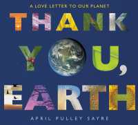 Thank You, Earth : A Love Letter to Our Planet: a Springtime Book for Kids
