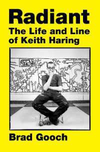 Radiant : The Life and Line of Keith Haring