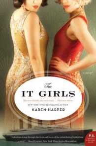 The It Girls : A Novel