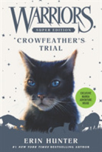 Warriors Super Edition: Crowfeather's Trial (Warriors Super Edition)