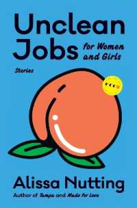 Unclean Jobs for Women and Girls : Stories (Art of the Story)