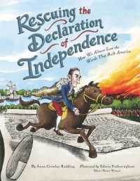 Rescuing the Declaration of Independence : How We Almost Lost the Words That Built America -- Hardback (English Language Edition)
