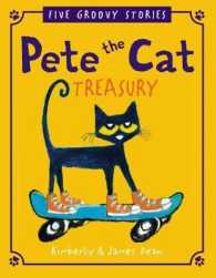 Pete the Cat Treasury : Five Groovy Stories