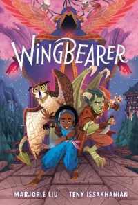 Wingbearer : A Graphic Novel (Wingbearer Saga)