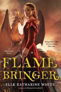 Flamebringer : A Heartstone Novel (Heartstone Series)