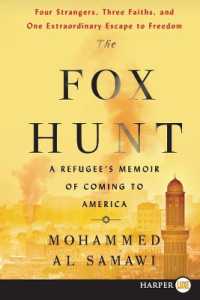 The Fox Hunt : A Refugee's Memoir of Coming to America （Large Print）