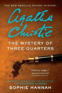 The Mystery of Three Quarters : The New Hercule Poirot Mystery (Hercule Poirot Mysteries)