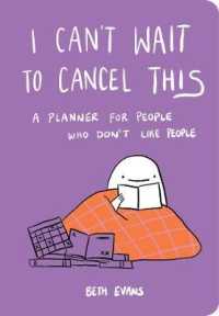 I Can't Wait to Cancel This : A Planner for People Who Don't Like People