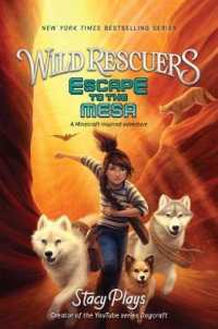 Wild Rescuers: Escape to the Mesa (Wild Rescuers)