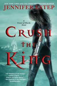 Crush the King (A Crown of Shards Novel)