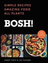 Bosh! : Simple Recipes * Amazing Food * All Plants (Bosh)