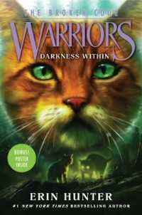 Warriors: the Broken Code #4: Darkness within (Warriors: the Broken Code)
