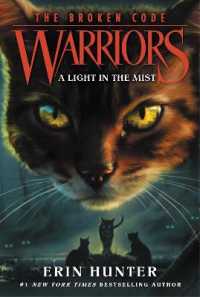 Warriors: the Broken Code #6: a Light in the Mist (Warriors: the Broken Code)